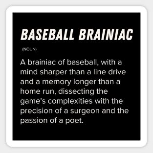 sarcastic fake dictionary entries for baseball lovers baseball brainiac Sticker